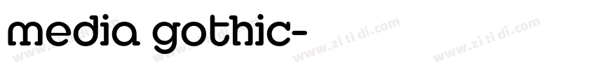 media gothic字体转换
